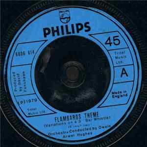 Unknown Artist Conducted By Owain Arwel Hughes - Flambards Theme (Variations On A 3½ Bar Whistle) FLAC album