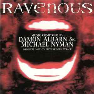 Damon Albarn & Michael Nyman - Ravenous (Original Motion Picture Soundtrack) FLAC album