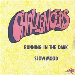 Challengers - Running In The Dark FLAC album