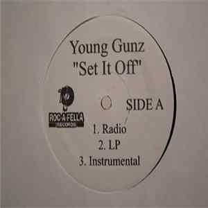 Young Gunz - Set It Off FLAC album