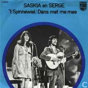 Saskia En Serge - 't Spinnewiel / Dans Met Me Mee FLAC album
