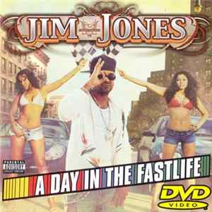 Jim Jones - A Day In The Fastlife FLAC album