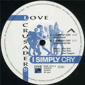 Love Crusader - I Simply Cry FLAC album