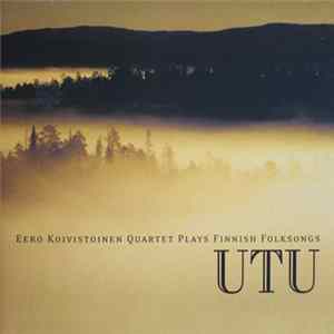 Eero Koivistoinen Quartet - Plays Finnish Folksongs - Utu FLAC album