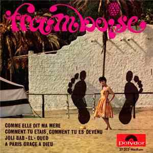Framboise - Comme Elle Dit Ma Mère / Comment Tu étais, Comment Tu Es Devenu / Joli Bab-El-Oued / À Paris, Grace à Dieu FLAC album