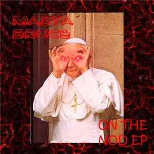 Masta Bruce - On The Nod EP FLAC album