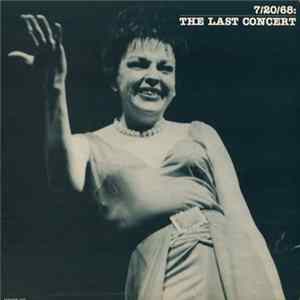 Judy Garland - 7/20/68: The Last Concert FLAC album