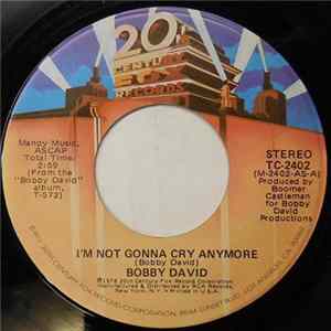 Bobby David - I'm Not Gonna Cry Anymore FLAC album