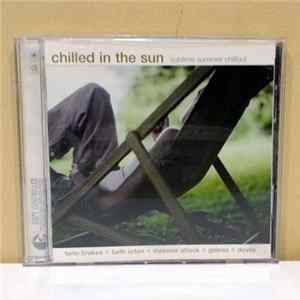 Various - Chilled In The Sun (Sublime Summer Chillout) FLAC album