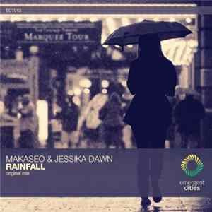 Makaseo & Jessika Dawn - Rainfall FLAC album