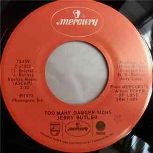 Jerry Butler - Too Many Danger Signs / That's How Heartaches Are Made FLAC album