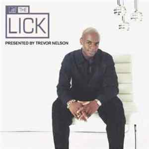 Trevor Nelson - The Lick - Presented By Trevor Nelson FLAC album