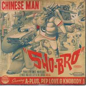 Chinese Man - Sho-Bro FLAC album