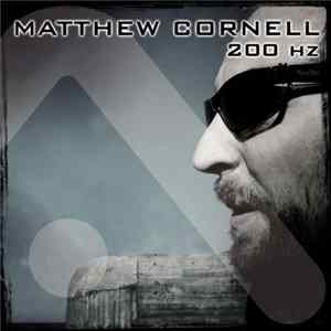 Matthew Cornell - 200Hz FLAC album