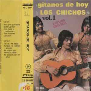 Los Chichos - Los Chichos Vol.1 Gitanos De Hoy FLAC album
