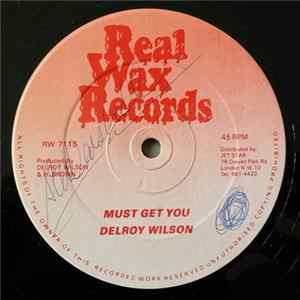 Delroy Wilson, Sharon Black - Must Get You/I Just Had You On My Mind FLAC album