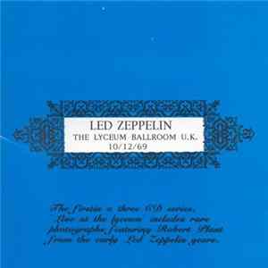 Led Zeppelin - The Lyceum Ballroom U.K. 10/12/69 FLAC album
