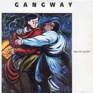 Gangway - My Girl And Me FLAC album