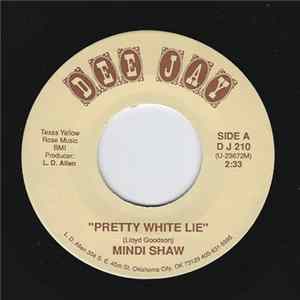 Mindi Shaw - Pretty White Lie FLAC album