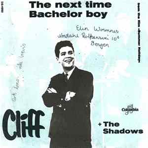 Cliff + The Shadows - The Next Time / Bachelor Boy FLAC album