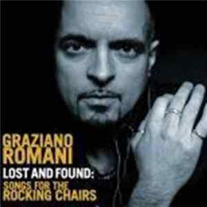 Graziano Romani - Lost And Found: Songs For The Rocking Chairs FLAC album
