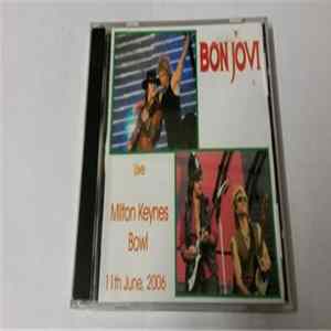 Bon Jovi - Live Milton Keynes Bowl 11th June, 2006 FLAC album