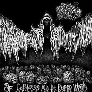 Axeslaughter - Of Catharsis And The Dying World FLAC album