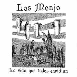 Los Monjo - La Vida Que Todos Envidian FLAC album