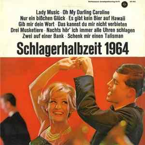 Various - Schlagerhalbzeit 1964 FLAC album