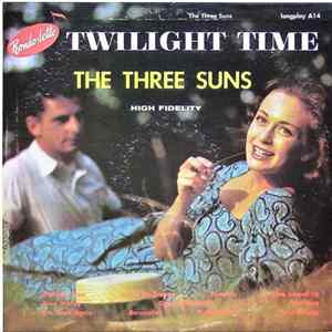 The Three Suns - Twilight Time FLAC album