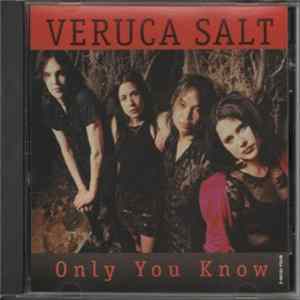 Veruca Salt - Only You Know FLAC album