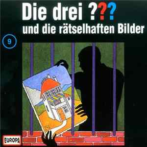 William Arden - Die Drei ??? 9 - Und Die Rätselhaften Bilder FLAC album