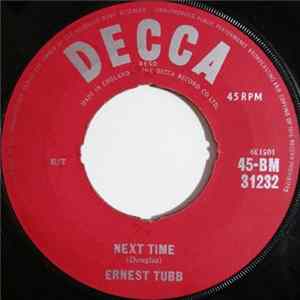 Ernest Tubb - Next Time / What I Know About Her FLAC album