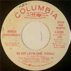 Mongo Santamaria - We Got Latin Soul FLAC album