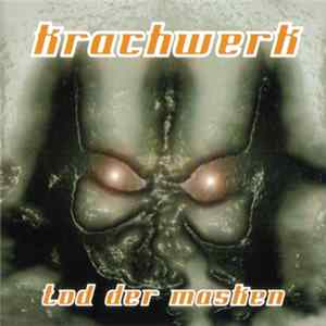 Krachwerk - Tod Der Masken FLAC album