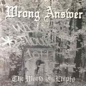 Wrong Answer - The World Is Empty FLAC album