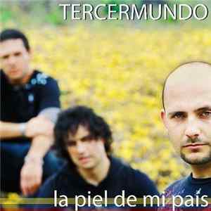 Tercer Mundo - La Piel De Mi Pais FLAC album