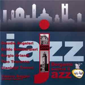 Various - Bergamo Suona Il Jazz 2009 FLAC album