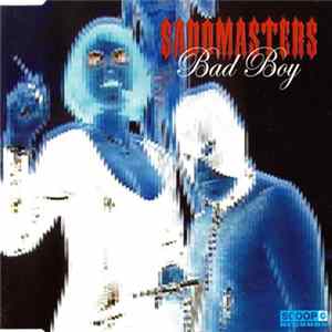 Sadomasters - Bad Boy FLAC album