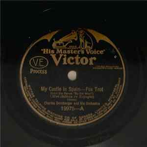 Charles Dornberger & His Orchestra, Jean Goldkette And His Orchestra - My Castle In Spain / Drifting Apart FLAC album