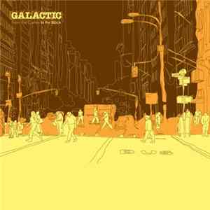 Galactic - From The Corner To The Block FLAC album