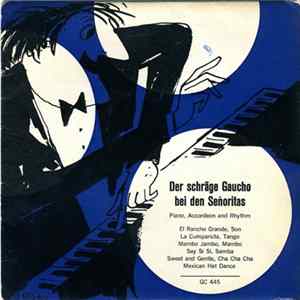 Der Schräge Gaucho - Der Schräge Gaucho Bei Den Senoritas FLAC album