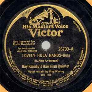 Ray Kinney's Hawaiian Quintet - Lovely Hula Hands / Hoonanao Paka FLAC album