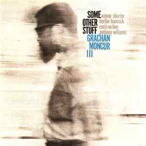 Grachan Moncur III - Some Other Stuff FLAC album