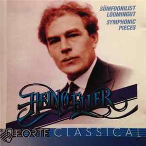 Heino Eller - Sümfoonilist Loomingut = Symphonic Pieces FLAC album