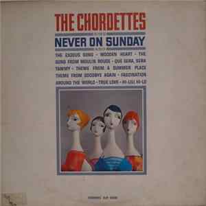 The Chordettes - Never On Sunday FLAC album