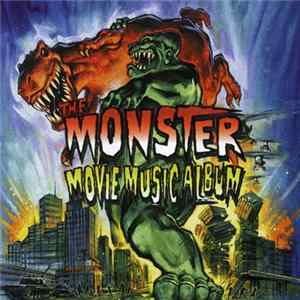 The City Of Prague Philharmonic , Conducted By Nic Raine - The Monster Movie Music Album FLAC album