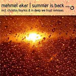 Mehmet Akar - Summer Is Back FLAC album