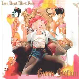 Gwen Stefani - Love, Angel, Music Baby FLAC album