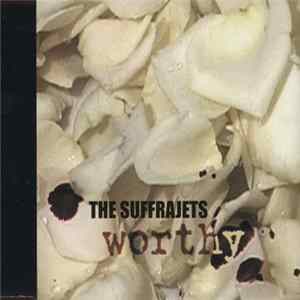 The Suffrajets - Worthy FLAC album